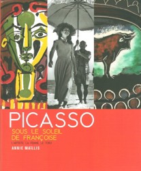 livre Picasso sous le soleil de Françoise